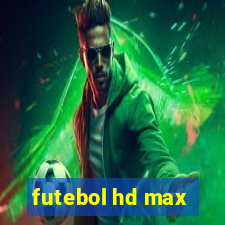 futebol hd max